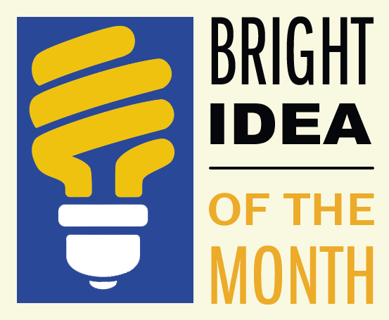 Bright Idea of the Month